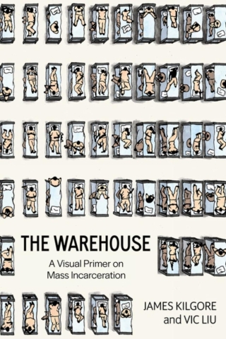 The Warehouse: A Visual Primer on Mass Incarceration cover image