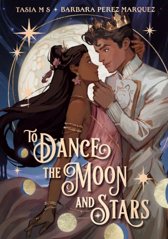 To Dance the Moon and Stars (HC) cover image