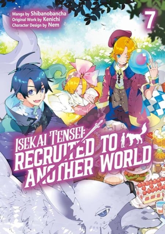 ISEKAI TENSE RECRUITED TO ANOTHER WORLD TP VOL 07 cover image