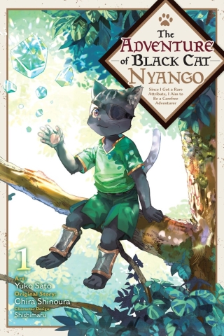 The Adventure of Black Cat Nyango: Since I Got a Rare Attribute, I Aim to Be a Carefree Adventurer Vol. 1 cover image