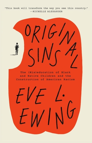Original Sins: The (Mis)education of Black and Native Children and the Construction of American Racism (SC) cover image
