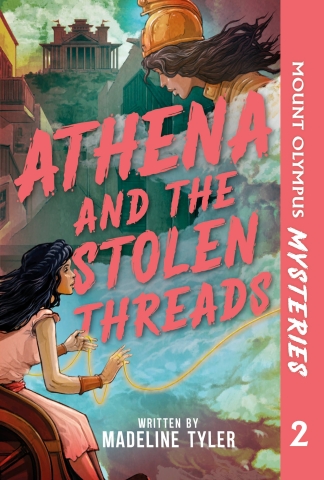 Mount Olympus Mysteries Book 2: Athena and the Stolen Threads (SC) cover image