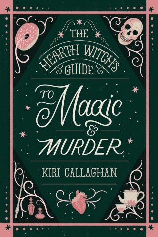 The Hemlock Saga Book 1: The Hearth Witch's Guide to Magic & Murder (Deluxe Edition) cover image