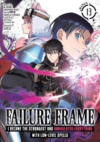 FAILURE FRAME I BECAME THE STRONGEST AND ANNIHILATED EVERYTHING WITH LOW-LEVEL SPELLS MANGA TP VOL 13 cover image