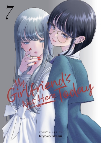 MY GIRLFRIENDS NOT HERE TODAY TP VOL 07 cover image