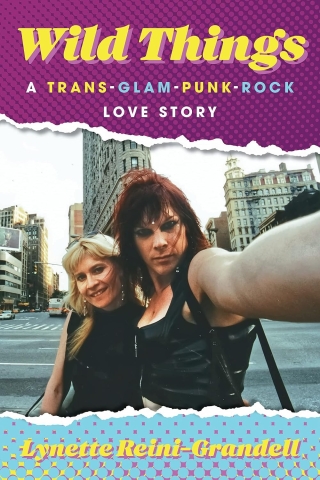 Wild Things: A Trans-Glam-Punk-Rock Love Story cover image