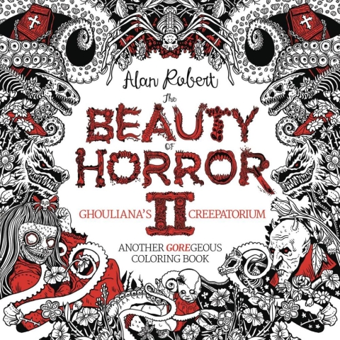 The Beauty of Horror II: Ghouliana's Creepatorium—Another GOREgeous Coloring Book cover image