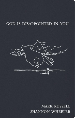 God Is Disappointed in You (HC) cover image