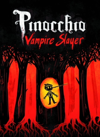 Pinocchio, Vampire Slayer: The Complete Edition cover image