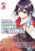 I SHALL SURVIVE USING POTIONS GN VOL 02 cover image