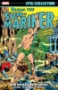 Namor the Sub-Mariner Epic Collection Vol. 3: Who Strikes for Atlantis? cover image