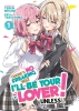 There's No Freaking Way I'll be Your Lover! Unless... (Light Novel) Vol. 1 cover image