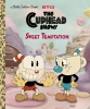 The Cuphead Show! Sweet Temptation Little Golden Book cover image