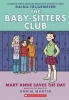 The Baby-Sitters Club Vol. 3: Mary Anne Saves the Day (SC) cover image