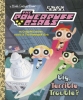 The Powerpuff Girls: Big, Terrible Trouble? Little Golden Book  cover image