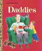 Daddies Little Golden Book  cover image
