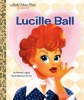 Lucille Ball: A Little Golden Book Biography cover image