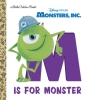 Disney/Pixar Monsters Inc.: M Is for Monster Little Golden Book  cover image