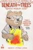 BENEATH THE TREES WHERE NOBODY SEES #1 2ND PRINTING cover image