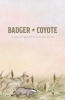 Badger + Coyote cover image