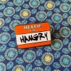 Cunning Linguist - Hello! I'm Hangry enamel pin cover image