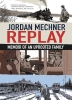 Replay: Memoir of an Uprooted Family (HC) cover image