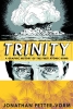 Trinity: A Graphic History of the First Atomic Bomb (SC) cover image