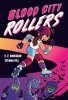 Blood City Rollers cover image