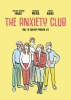 The Anxiety Club: How to Survive Modern Life cover image