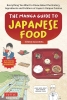 The Manga Guide to Japanese Food: Everything You Want to Know About the History, Ingredients and Folklore of Japan's Unique Cuisine cover image
