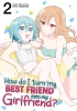 How Do I Turn My Best Friend Into My Girlfriend? Vol. 2 cover image