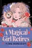 A Magical Girl Retires cover image
