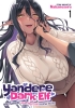 Yandere Dark Elf: She Chased Me All the Way From Another World! Vol. 1 cover image