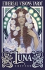 Ethereal Visions Tarot: Luna Edition cover image