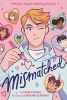 Mismatched: A Modern Graphic Retelling of Emma (SC) cover image