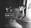 Seattle Samurai: A Cartoonist's Perspective of the Japanese American Experience cover image