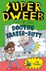 Super Dweeb v Doctor Eraser-Butt cover image