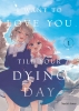 I Want to Love You Till Your Dying Day Vol. 1 cover image