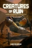 Creatures of Ruin cover image