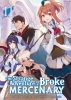 STRANGE ADVENTURE OF BROKE MERCENARY LIGHT NOVEL TP VOL 11 cover image