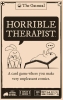 Horrible Therapist: A card game where you make very unpleasant choices. cover image