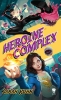 Heroine Complex Book 1 cover image