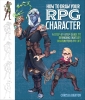 How to Draw Your RPG Character: A Step-by-Step Guide to Bringing Fantasy Characters to Life cover image