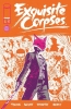 EXQUISITE CORPSES #1 CVR C MICHAEL WALSH POLYBAGGED VAR cover image