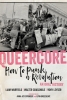 Queercore: How to Punk a Revolution—An Oral History cover image