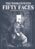 The Woman with Fifty Faces: Maria Lani & the Greatest Art Heist That Never Was (HC) cover image
