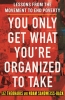 You Only Get What You're Organized to Take: Lessons from the Movement to End Poverty (HC) cover image