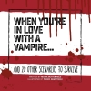 When You're in Love with a Vampire... And 20 Other Scenarios to Survive cover image