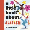 A Little Book About Justice cover image