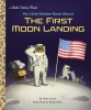 My Little Golden Book About the First Moon Landing cover image